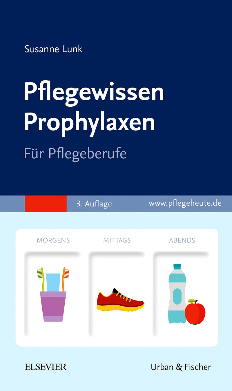 Pflegewissen Prophylaxen